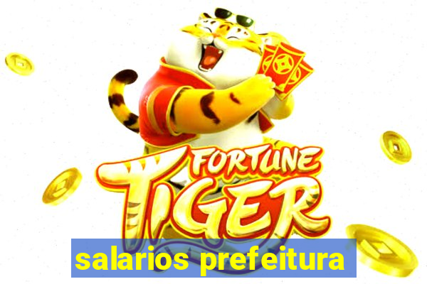 salarios prefeitura